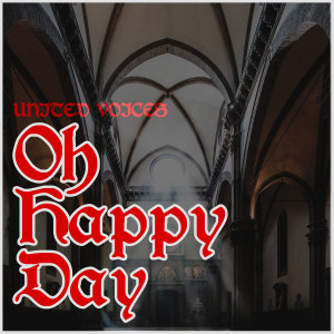 Album Oh Happy Day from United Voices