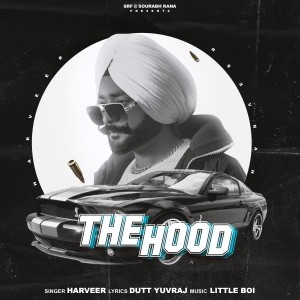 收聽Harveer的The Hood歌詞歌曲