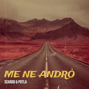 Album Me ne andrò (Explicit) from Scardd
