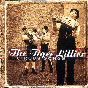 收聽The Tiger Lillies的Pall Bearers歌詞歌曲