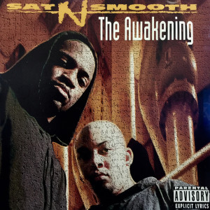 ดาวน์โหลดและฟังเพลง The Awakening (Explicit) พร้อมเนื้อเพลงจาก SAT N SMOOTH