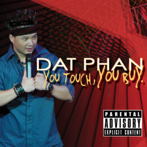 收聽Dat Phan的She's a Whore! (Explicit)歌詞歌曲