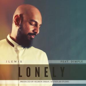收聽Justin Lewis的Lonely (feat. Hezron Diman & Dimple)歌詞歌曲