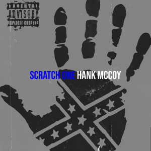 Album Scratch One (Explicit) from Hank McCoy