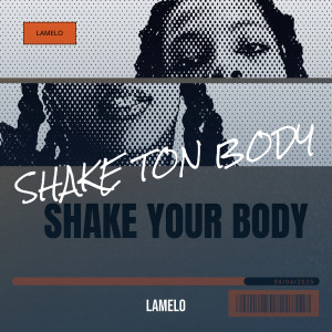 Listen to Shake ton body song with lyrics from Lamelo