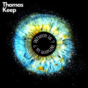 Album Where is oleh Thomas Keep
