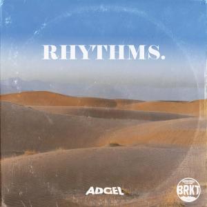 ดาวน์โหลดและฟังเพลง Rythms พร้อมเนื้อเพลงจาก Adgel