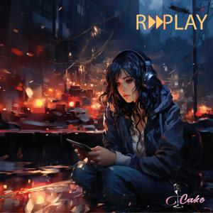 Space Cake的專輯Replay (feat. Rujay) (Explicit)