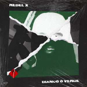收聽REBEL X的Bianco o verde (Explicit)歌詞歌曲