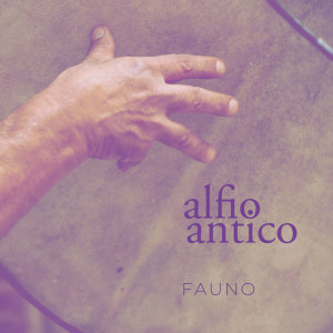 Album Fauno from Alfio Antico