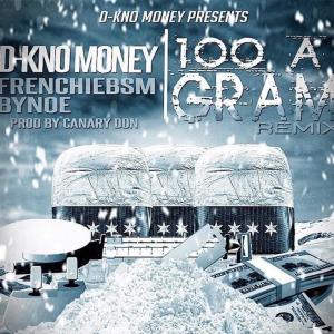 ดาวน์โหลดและฟังเพลง 100 a gram (feat. Frenchiebsm & Bynoe) (Explicit) พร้อมเนื้อเพลงจาก D-Kno Money