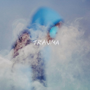 BoyWithUke的專輯Trauma (Explicit)