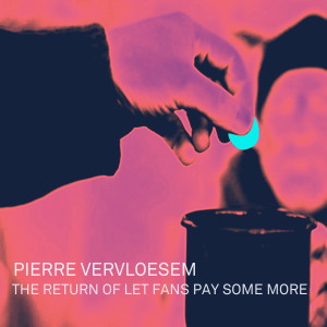 Album The Return of Let Fans Pay Some More from 