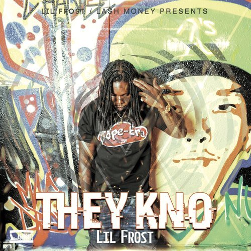 They Kno (Explicit)