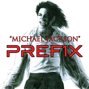 Album Michael Jackson oleh PREF1X