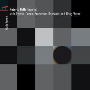 Roberto Gatto Quartet的專輯Sixth Sense