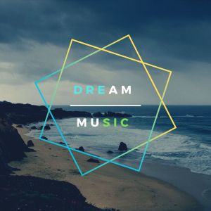 Album Dream Music from Various Artists