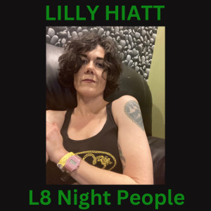 收听Lilly Hiatt的L8 Night People歌词歌曲