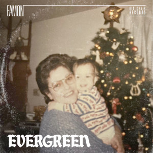 Album Evergreen from Eamon