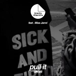 Gravity Alterstra的專輯Pull It (Explicit)