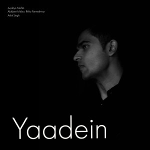收聽Abhijeet Mishra的Yaadein歌詞歌曲