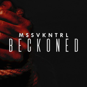MSSVKNTRL的专辑Beckoned