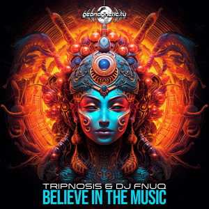 Album Believe In The Music oleh Tripnosis