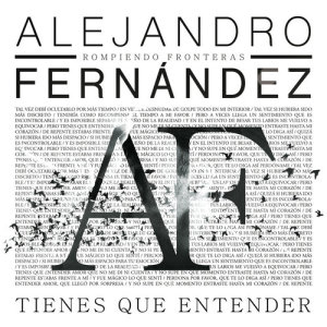 收聽亞雷漢德羅‧費南德茲的Tienes Que Entender歌詞歌曲