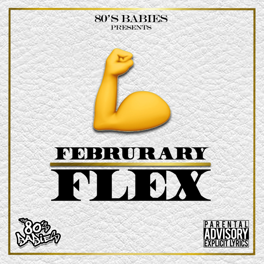 February Flex (Explicit)