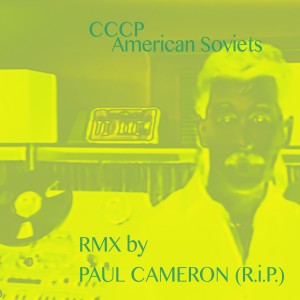 CCCP的專輯Paul Cameron Remixes