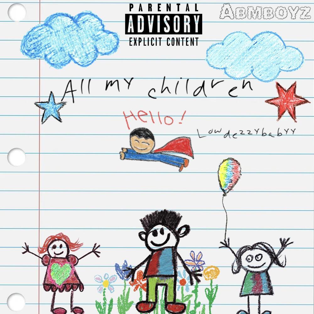 All My Children (Explicit)