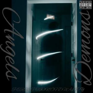 Listen to Angels & Demons (Explicit) song with lyrics from Perception of Duality