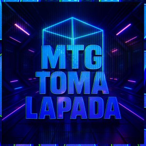 DJ Tchouzen的專輯MTG TOMA LAPADA (Explicit)