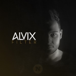 Dengarkan Filter (Extended Mix) lagu dari Alvix dengan lirik