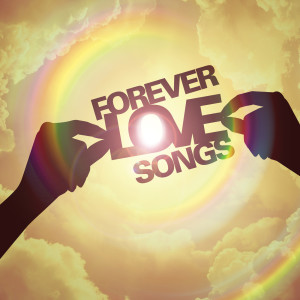 อัลบัม Forever Love Songs ศิลปิน Various Artists