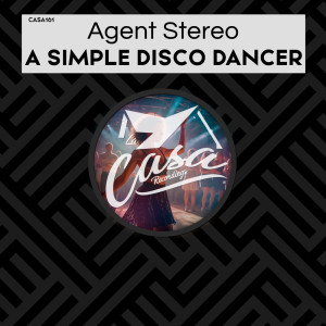 Agent Stereo的專輯A Simple Disco Dancer