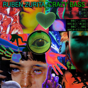 Ruben Zurita的專輯Crazy Bass
