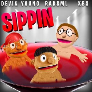 RadSML的专辑Sippin' (feat. xBlue_SlitherzZ & RadSML)