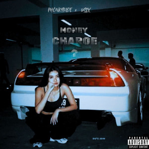 ดาวน์โหลดและฟังเพลง Money Charge 2 พร้อมเนื้อเพลงจาก phonkytude