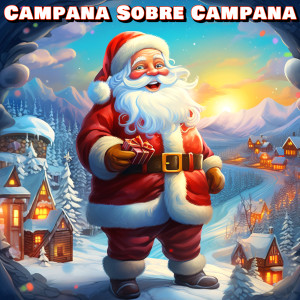 Canciones De Navidad的專輯Campana Sobre Campana