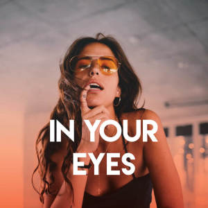 收听Princess Beat的In Your Eyes歌词歌曲
