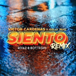 Botteghi的專輯Siento (Rivaz & Botteghi Remix) (Explicit)