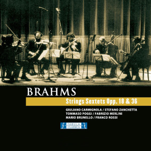 Brahms - Strings Sextets Opp. 18 & 36 dari Chopin----[replace by 16381]