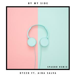 By My Side (feat Aina Salva) [Spagbo Remix]