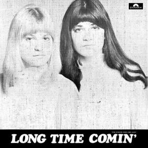 The Chicks的專輯Long Time Comin'