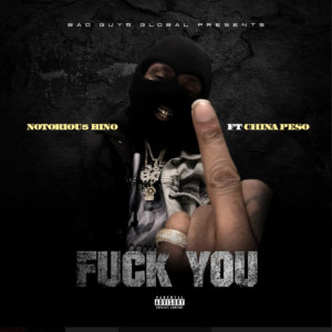 Album Fuck You (Explicit) from Notoriou5 Bino