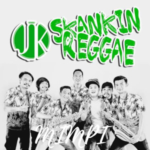 JK skankin reggae的專輯Mimpi