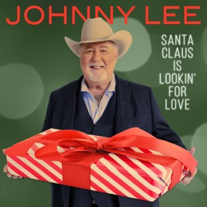 Album Santa Claus is Lookin' for Love from Johnny Lee