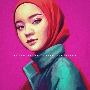Listen to Pelan Pelan Terima Kenyataan song with lyrics from Arman Harjo