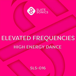 Elevated Frequencies - High Energy Dance dari Vance Westlake